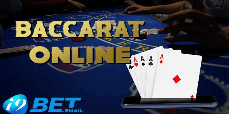 Baccarat online - tựa game được nhiều cược thủ yêu thích